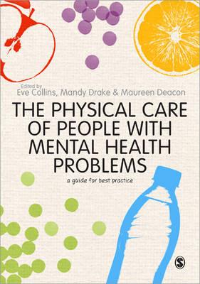Physical Care of People with Mental Health Problems, The: A Guide for Best Practice - Click Image to Close