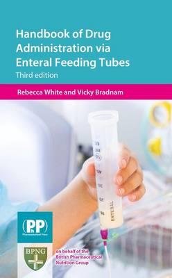 Handbook of Drug Administration via Enteral Feeding Tubes - Click Image to Close