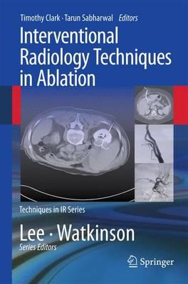 Interventional Radiology Techniques in Ablation - Click Image to Close