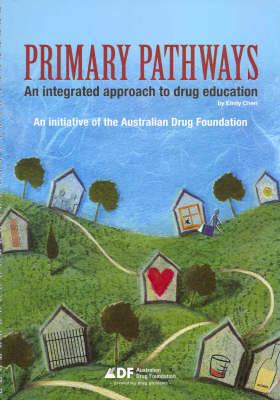 Primary Pathways: An Integrated Approach to Drug Education - Click Image to Close