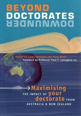 Beyond Doctorates Downunder: Maximising the Impact of Your Australian or New Zealand Doctorate - Click Image to Close