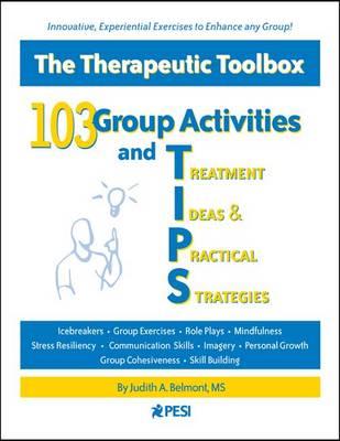103 Group Activities and Treatment Ideas & Practical Strategies : The Therapeutic Toolbox - Click Image to Close