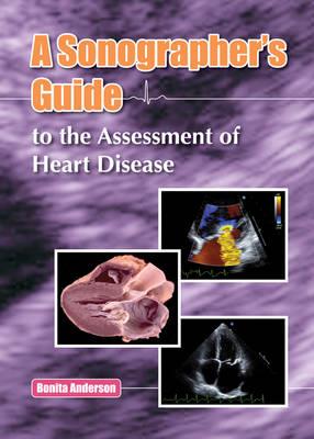 A Sonographers Guide to the Assessment of Heart Disease - Click Image to Close