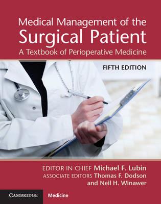 Medical Management of the Surgical Patient: A Textbook of Perioperative Medicine 5th Edition - Click Image to Close