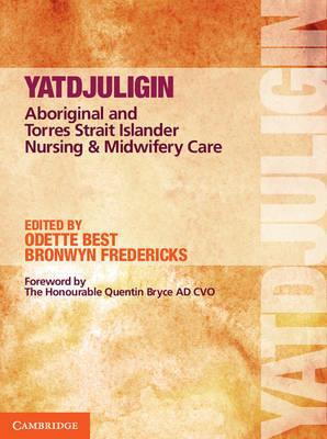 Yatdjuligin: Aboriginal and Torres Strait Islander Nursing and Midwifery Care - Click Image to Close