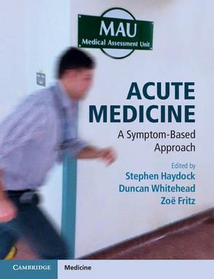 Acute Medicine: A Symptom-Based Approach - Click Image to Close