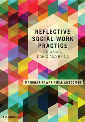 Social Work Practice Methods: Thinking, Doing and Being - Click Image to Close