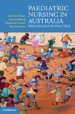 Paediatric Nursing in Australia: Principles for Practice - Click Image to Close