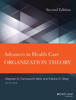 Advances in Health Care Organization Theory - Click Image to Close
