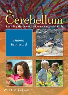 Cerebellum, The: Learning Movement, Language, and Social Skills - Click Image to Close