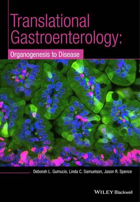Translational Research and Discovery in Gastroenterology: Organogenesis to Disease - Click Image to Close