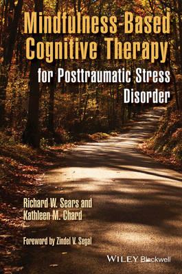 Mindfulness-Based Cognitive Therapy for Posttraumatic Stress Disorder - Click Image to Close