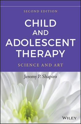 Child and Adolescent Therapy: Science and Art - Click Image to Close