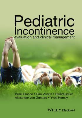 Pediatric Incontinence: Evaluation and Clinical Management - Click Image to Close