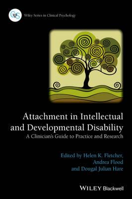 Attachment in Intellectual and Developmental Disability: A Clinician's Guide to Practice and Research - Click Image to Close