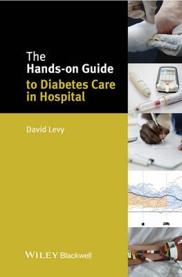 The Hands-on Guide to Diabetes Care in Hospital - Click Image to Close