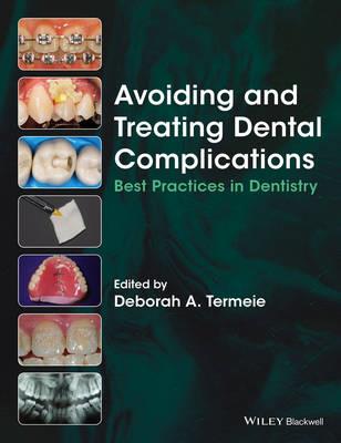 Avoiding and Treating Dental Complications: Best Practices in Dentistry - Click Image to Close