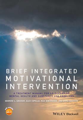 Brief Integrated Motivational Intervention: A Treatment Manual for Co-Occuring Mental Health and Substance Use Problems - Click Image to Close