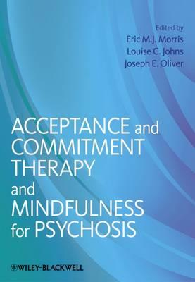 Acceptance and Commitment Therapy & Mindfulness for Psychosis - Click Image to Close
