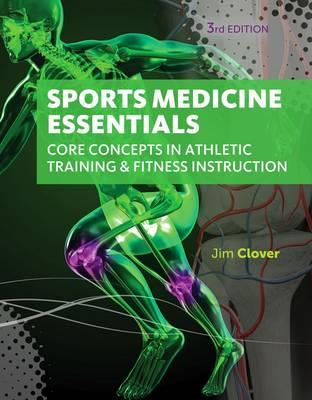 Sports Medicine Essentials: Core Concepts in Athletic Training & Fitness Instruction - Click Image to Close