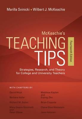 McKeachie's Teaching Tips: Strategies, Research, and Theory for College and University Teachers - Click Image to Close