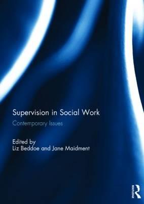 Supervision in Social Work: Contemporary Issues - Click Image to Close