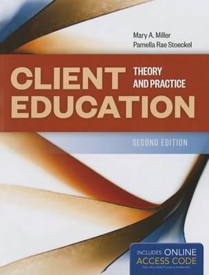 Client Education: Theory and Practice - Click Image to Close