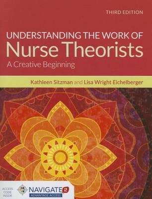 Understanding the Work of Nurse Theorists - Click Image to Close
