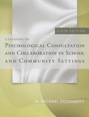 CASEBOOK OF PSYCH CONSULTATION COLLABOR - Click Image to Close