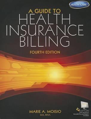 A GDE TO HEALTH INSURANCE BILLING - Click Image to Close