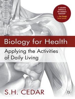 Biology for Health: Applying the Activities of Daily Living - Click Image to Close