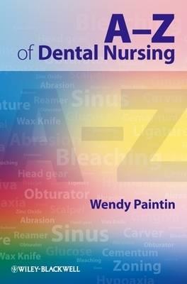 A-Z of Dental Nursing - Click Image to Close