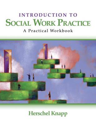 Introduction to Social Work Practice: A Practical Workbook - Click Image to Close