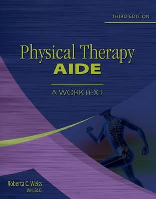 PHYSICAL THERAPY AIDE A WORKTEXT - Click Image to Close