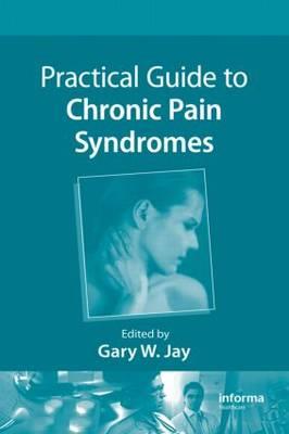 Practical Guide to Chronic Pain Syndromes - Click Image to Close