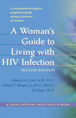  A Woman's Guide to Living with HIV Infection