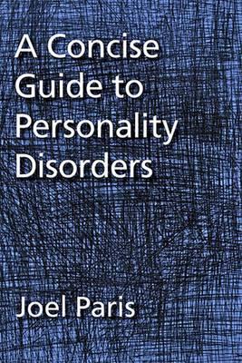A Concise Guide to Personality Disorders - Click Image to Close