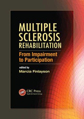 Multiple Sclerosis Rehabilitation: From Impairment to Participation - Click Image to Close