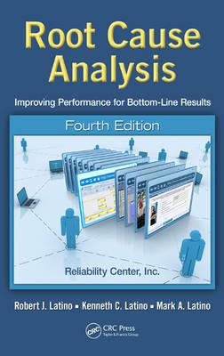 Root Cause Analysis: Improving Performance for Bottom-Line Results - Click Image to Close