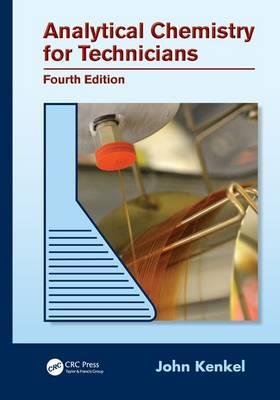 Analytical Chemistry for Technicians 4th Edition - Click Image to Close