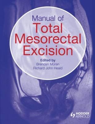 Manual of Total Mesorectal Excision - Click Image to Close