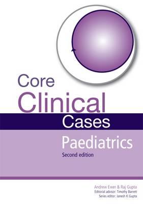 Core Clinical Cases in Paediatrics - Click Image to Close