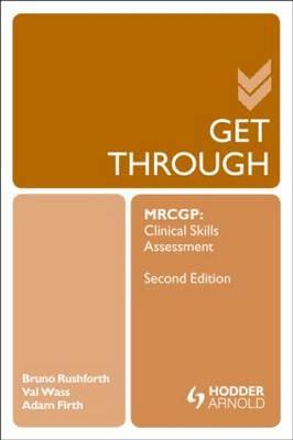 Get Through MRCGP: Clinical Skills Assessment 2E - Click Image to Close