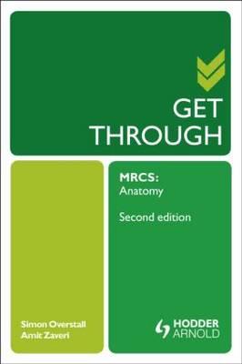 Get Through MRCS: Anatomy 2E - Click Image to Close