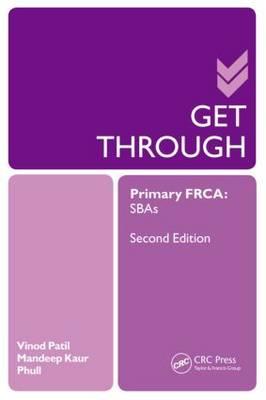 Get Through Primary FRCA: SBAs - Click Image to Close