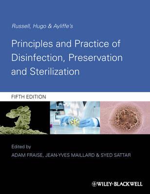 Russell, Hugo & Ayliffe's Principles and Practice of Disinfection, Preservation & Sterilization - Click Image to Close