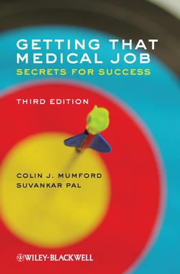 Getting That Medical Job: Secrets for Success 3rd Edition - Click Image to Close