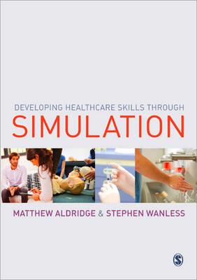 Developing Healthcare Skills Through Simulation - Click Image to Close
