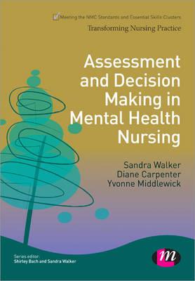 Assessment and Decision Making in Mental Health Nursing - Click Image to Close