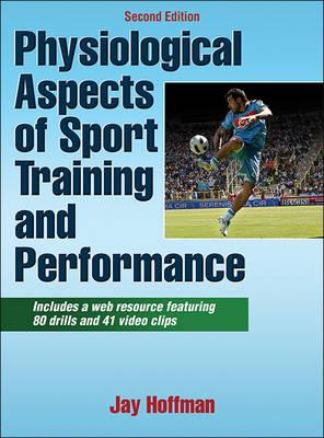 Physiological Aspects of Sport Training and Performance with Web Resource-2nd Edition - Click Image to Close